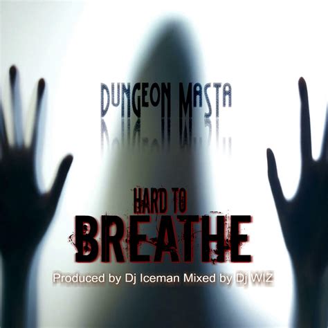 Dungeon Masta - Hard to Breathe | iHeart