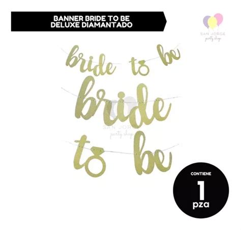 Banner Bride To Be Deluxe Futura Novia Nov1x1 Mercadolibre