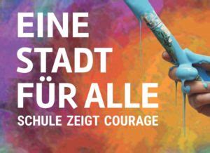 Eine Stadt für alle Schule zeigt Courage Eine Stadt für alle