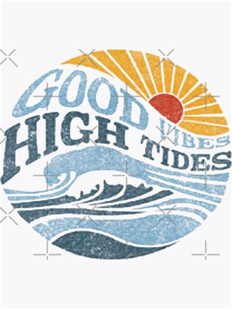 Good Vibes And High Tides Sticker For Sale By Leilasayan Redbubble