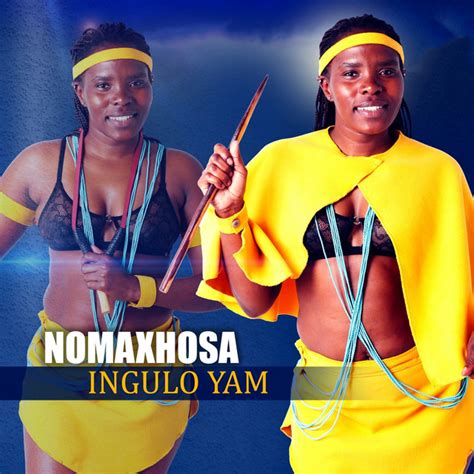 Ingulo Yam Single By Nomaxhosa Spotify