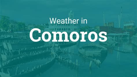 Weather in Comoros