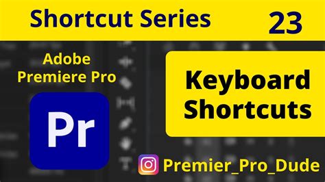 How To Set Keyboard Shortcuts In Adobe Premiere Pro 2020 Premier Pro