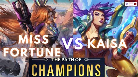 How To Beat Kaisa With Miss Fortune Full Path Path Of Champions