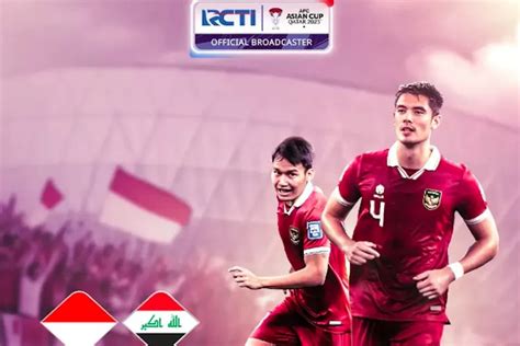 Link Live Streaming Rcti Timnas Indonesia Vs Irak 15 Januari 2024 Jam