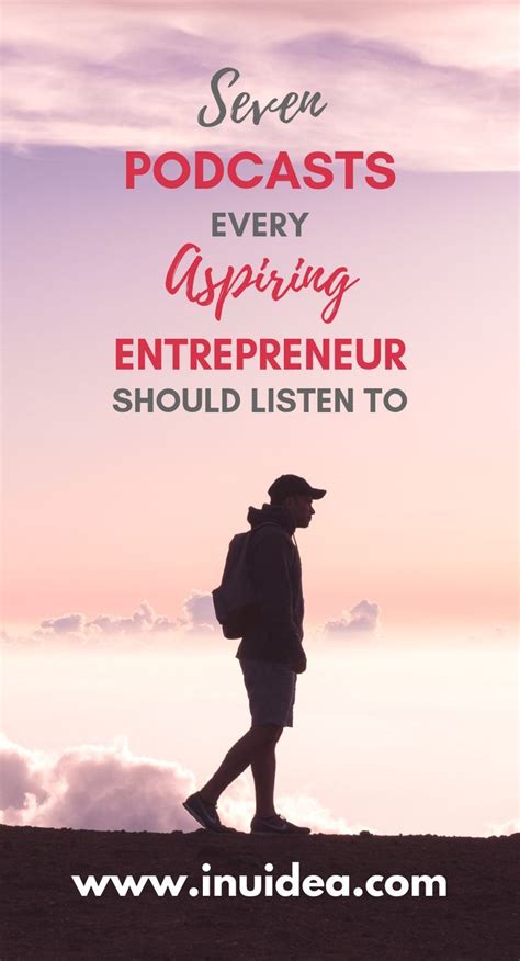 7 Best Podcasts For Aspiring Entrepreneurs Learn And Get Inspired