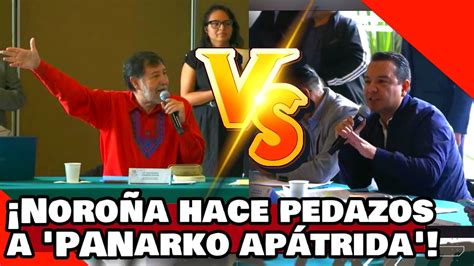 VE NOROÑA HACE PEDAZOS a PANARKO APÁTRIDA por ATACAR el PLAN de AMLO