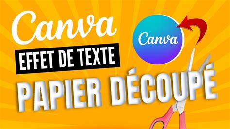 Canva Tutoriel Comment Faire Un Effet De Texte De Papier D Coup Sur