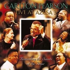 Carlton Pearson - Live At Azusa 2: Precious Memories Lyrics and ...