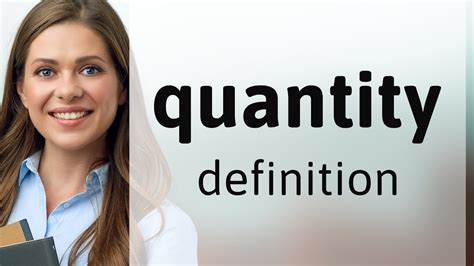 Quantity • Meaning Of Quantity Youtube