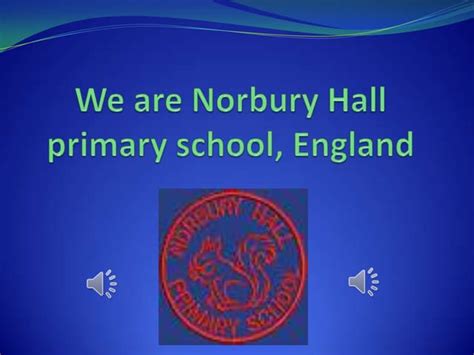 Norbury Hall PS, Hazel Grove Etwinning project | PPT