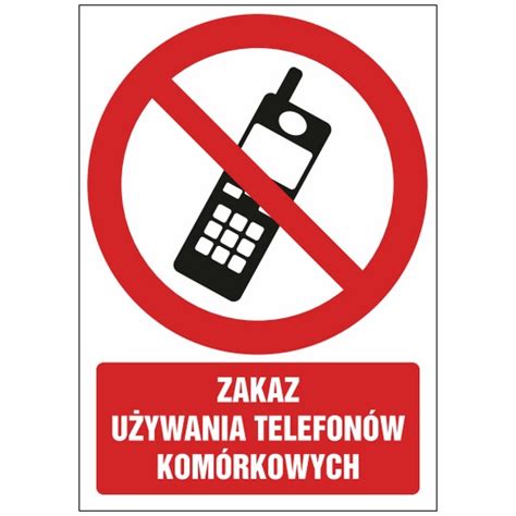 Zakaz U Ywania Telefon W Kom Rkowych