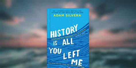 History Is All You Left Me Book Review【adam Silvera】