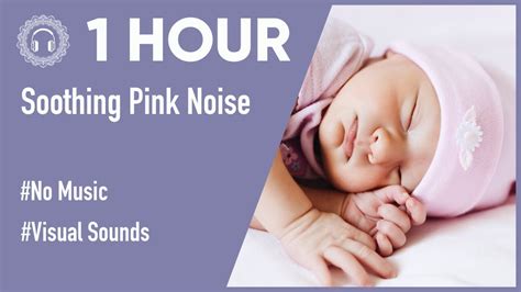 PINK NOISE Baby Sleep Sound 1 HOUR Of Calming Sounds For Crying