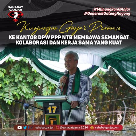 Bujang On Twitter Pada Safari Politiknya Di Ntb Ganjar Pranowo