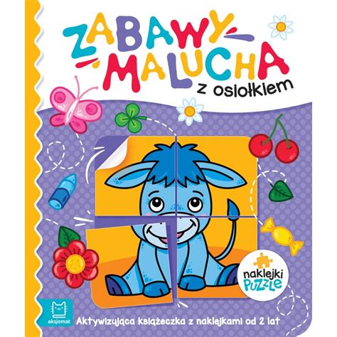 Zabawy Malucha Z Osio Kiem Aktywizuj Ca Ksi Eczka Z Naklejkami Puzzlami