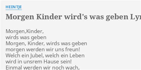 Morgen Kinder Wird S Was Geben Lyrics By Heintje Morgen Kinder