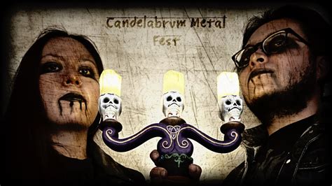 Candelabrum Metal Fest Youtube