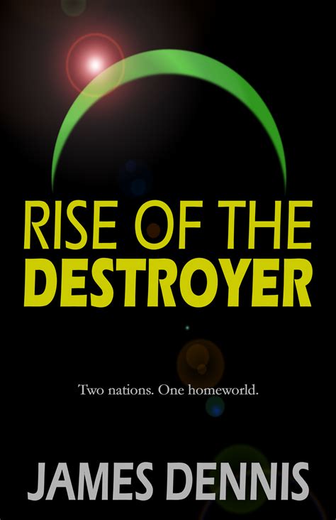 rise   destroyer destroyer series book   james dennis goodreads