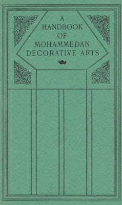 A Handbook of Mohammedan Decorative Arts | MetPublications | The ...