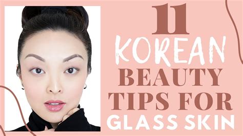 11 Korean Beauty Tips For Glass Skin Youtube