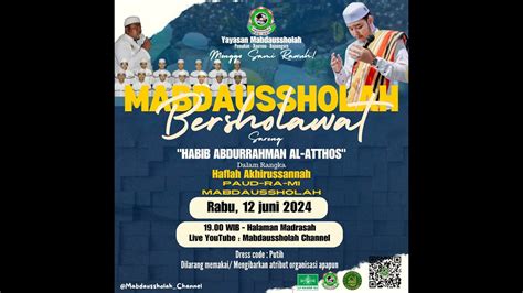 Mabdaussholah Bersholawat Haflah Akhirussanah Pelepasan Siswa Paud