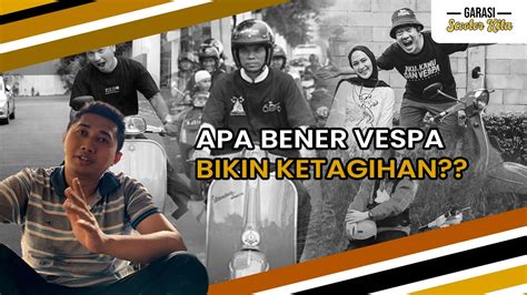 INFO PENTING Penyebab Kecanduan Beli Vespa Klasik Dijaman Sekarang