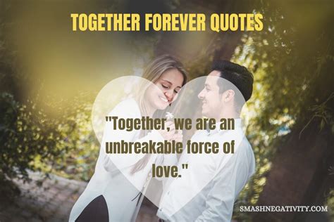 60+ Together Forever Quotes To Reaffirm Your Bond | Smash Negativity