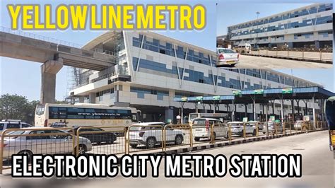 WITNESS THE AMAZING TRANSFORMATION OF ELECTRONIC CITY METRO STATION