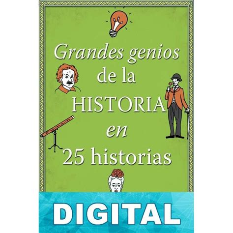 Grandes Genios De La Historia En 25 Historias Libro PDF Epub O Mobi