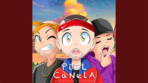 Piel Canela Youtube