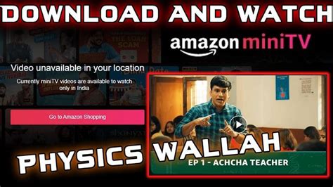 How To Download And Watch Physics Wallah Web Series Amazon Mini Tv Only Available In India