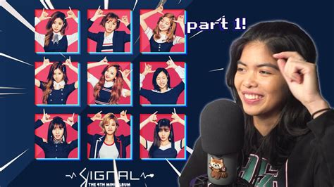 Twice 트와이스 Signal Album Listen Part 1 Reaction Youtube