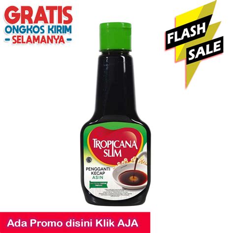 Tropicana Slim Kecap Asin Less Sodium Ml Pengganti Kecap Asin