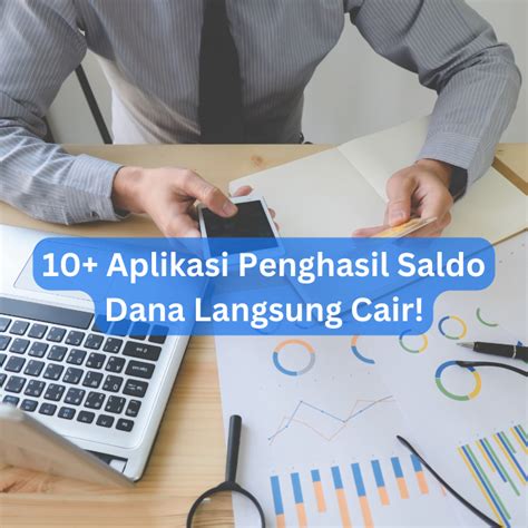 aplikasi penghasil saldo dana langsung cair update