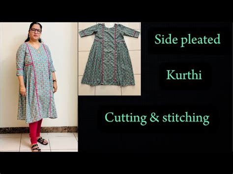 Side Pleated Kurthi Cutting Stitching Step By Step Tutorial Youtube