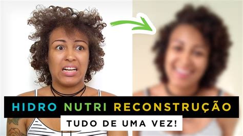 HIDRO NUTRI RECONSTRUÇÃO p PREGUIÇOSAS YouTube