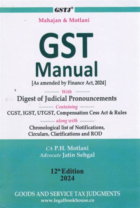 GSTJ Mahajan Motlani GST Manual By PH MOTLANI