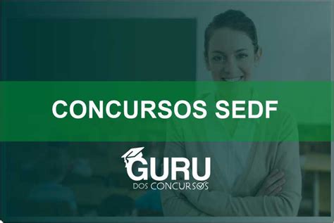 Participe Do Concurso Sedf Guru Dos Concursos