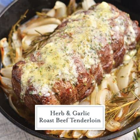 Herb & Garlic Roast Beef Tenderloin (Elegant Dinner Recipe!)