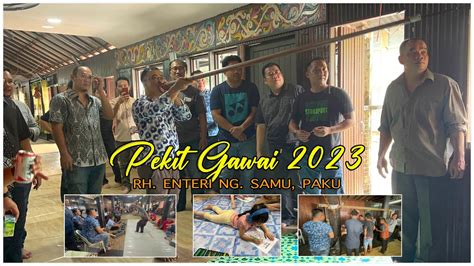 Pekit Gawai Samu Rh Enteri Ng Samu Paku Gawaidayak