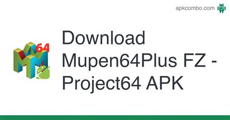 Mupen64Plus FZ - Project64 APK (Android Game) - Free Download