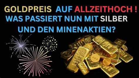 Eilmeldung Gold Auf Allzeithoch Was Passiert Mit Silber Youtube