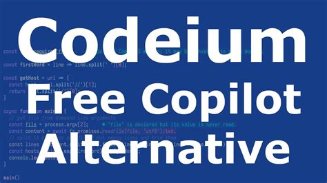 Codeium Free Copilot Alternative Youtube