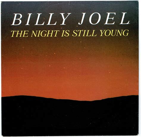 Billy Joel - The Night Is Still Young (1985, Vinyl) | Discogs