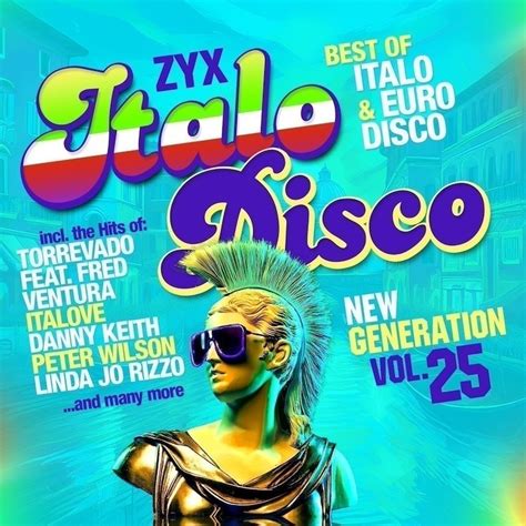 Zyx Italo Disco New Generation Vol