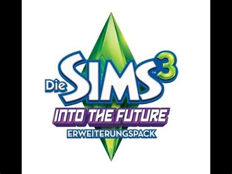 Let s Play Sims 3 Alle Addons Into the Future Special Affäre