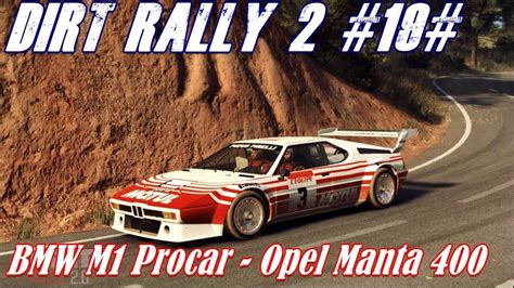 Dirt Rally 2 0 19 BMW 1 Procar Opel Manta 400 YouTube