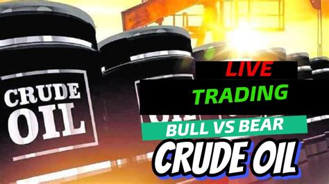 Crude Oil Live Trading Mcx Live Trading Naturalgas Gold Crudeoil