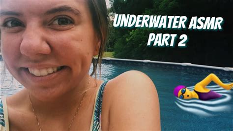 Asmr Underwater Pt 2 💦💧 Water Sounds Hand Feet Movements And Lots